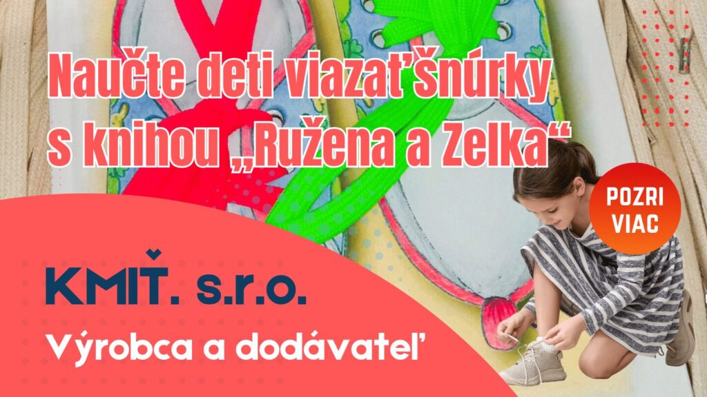 Naučte deti viazať šnúrky s knihou „Ružena a Zelka“